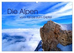 Die Alpen ¿ vom Tal bis zum Gipfel (Wandkalender 2024 DIN A2 quer), CALVENDO Monatskalender