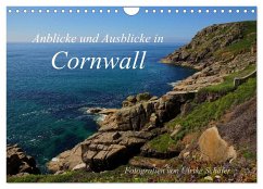 Anblicke und Ausblicke in Cornwall (Wandkalender 2024 DIN A4 quer), CALVENDO Monatskalender