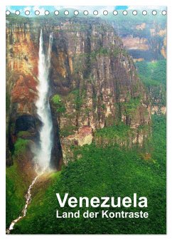 Venezuela - Land der Kontraste (Tischkalender 2024 DIN A5 hoch), CALVENDO Monatskalender - Rudolf Blank, Dr.