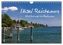 Insel Reichenau - Klosterinsel im Bodensee (Wandkalender 2024 DIN A4 quer), CALVENDO Monatskalender