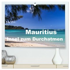 Mauritius - Insel zum Durchatmen (hochwertiger Premium Wandkalender 2024 DIN A2 quer), Kunstdruck in Hochglanz