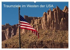 Traumlandschaften im Westen der USA (Wandkalender 2024 DIN A2 quer), CALVENDO Monatskalender - Klust, Jürgen