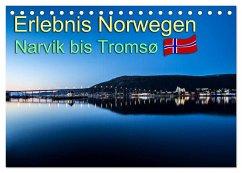 Erlebnis Norwegen: Narvik bis Tromsø (Tischkalender 2024 DIN A5 quer), CALVENDO Monatskalender