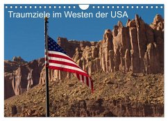 Traumlandschaften im Westen der USA (Wandkalender 2024 DIN A4 quer), CALVENDO Monatskalender - Klust, Jürgen