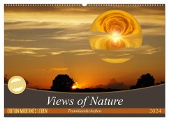 Views of Nature - Traumlandschaften (Wandkalender 2024 DIN A2 quer), CALVENDO Monatskalender