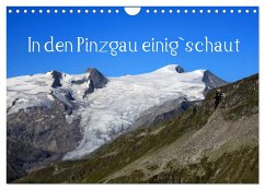 In den Pinzgau einig`schaut (Wandkalender 2024 DIN A4 quer), CALVENDO Monatskalender