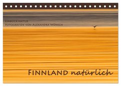 Einblick-Natur: Finnland natürlich (Tischkalender 2024 DIN A5 quer), CALVENDO Monatskalender - Wünsch, Alexandra