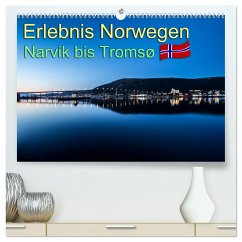 Erlebnis Norwegen: Narvik bis Tromsø (hochwertiger Premium Wandkalender 2024 DIN A2 quer), Kunstdruck in Hochglanz