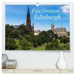 Faszination Edinburgh (hochwertiger Premium Wandkalender 2024 DIN A2 quer), Kunstdruck in Hochglanz