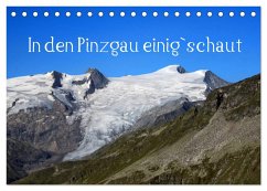 In den Pinzgau einig`schaut (Tischkalender 2024 DIN A5 quer), CALVENDO Monatskalender