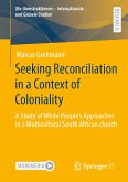 Seeking Reconciliation in a Context of Coloniality (eBook, PDF)
