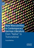 New Masculinities in Contemporary German Literature (eBook, PDF)
