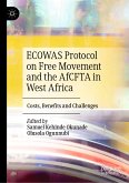 ECOWAS Protocol on Free Movement and the AfCFTA in West Africa (eBook, PDF)