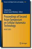 Proceedings of Second Asian Symposium on Cellular Automata Technology (eBook, PDF)