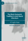 The Black Humanist Tradition in Anti-Racist Literature (eBook, PDF)