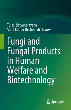 Fungi and Fungal Products in Human Welfare and Biotechnology (eBook, PDF)