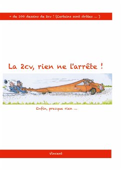 La 2cv , rien ne l'arrête ! (eBook, ePUB)