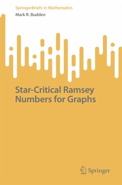 Star-Critical Ramsey Numbers for Graphs (eBook, PDF) - Budden, Mark R.