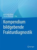 Kompendium bildgebende Frakturdiagnostik (eBook, PDF)