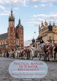 Practical Manual Of Plantar Reflexology (eBook, ePUB)
