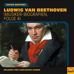 Ludwig van Beethoven (MP3-Download) - Ruppert, Anton