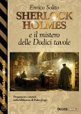 Sherlock Holmes e il mistero delle Dodici tavole (eBook, ePUB)