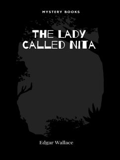 The Lady Called Nita (eBook, ePUB) - Wallace, Edgar