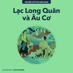 Lạc Long Quân và Âu Cơ (MP3-Download) - Gian, Truyện Cổ Tích Dân