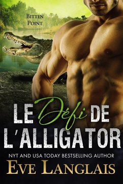 Le Défi de l'Alligator (Bitten Point (Francais), #4) (eBook, ePUB) - Langlais, Eve