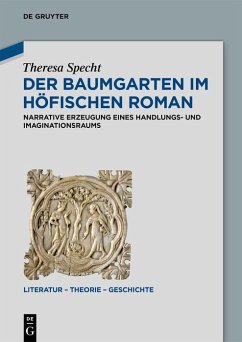 Der Baumgarten im höfischen Roman (eBook, ePUB) - Specht, Theresa