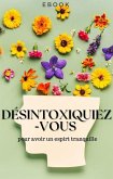 Désintoxiquez-vous (Mental) (eBook, ePUB)