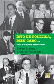 Isto de política, meu caro (eBook, ePUB)