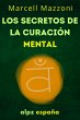 Los Secretos De La Curación Mental :... - Bild 1