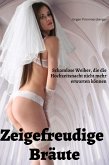 Zeigefreudige Bräute (eBook, ePUB) Zeigefreudige Bräute (eBook, ePUB)
