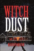 Witch Dust (The Witch Series, #1) (eBook, ePUB) Witch Dust (The Witch Series, #1) (eBook, ePUB)