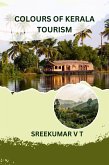 Colours of Kerala Tourism (eBook, ePUB)