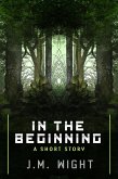In the Beginning (eBook, ePUB) In the Beginning (eBook, ePUB)