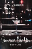 Someone Like You: Book One (eBook, ePUB) Someone Like You: Book One (eBook, ePUB)