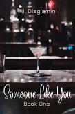 Someone Like You: Book One (eBook, ePUB)