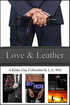 Love & Leather (eBook, ePUB) - Witt, L. A.