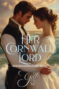 Cover Her Cornwall Lord (High Seas & High Stakes, #3) (eBook, ePUB)
