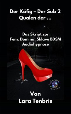 Cover Der Käfig - Der Sub 2: Qualen der Orgasmuskontrolle - (eBook, ePUB)