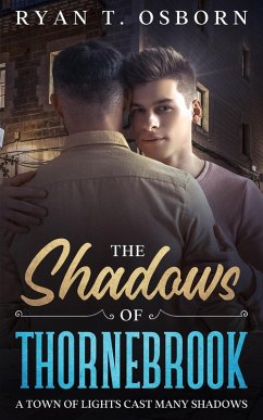 The Shadows of Thornebrook (eBook, ePUB) - Osborn, Ryan T.