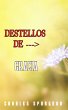 Destellos De Gracia (eBook, ePUB) - Bild 1