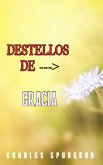 Destellos De Gracia (eBook, ePUB)