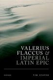 Valerius Flaccus and Imperial Latin Epic (eBook, ePUB)