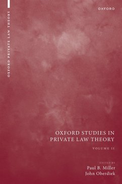 Oxford Studies in Private Law Theory: Volume II (eBook, ePUB)