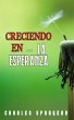 Creciendo En La ESPERANZA: (eBook, ePUB) - Bild 1