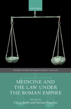 Medicine and the Law Under the Roman Empire (eBook, ePUB)