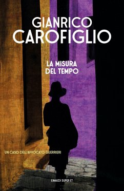 La misura del tempo - Carofiglio, Gianrico